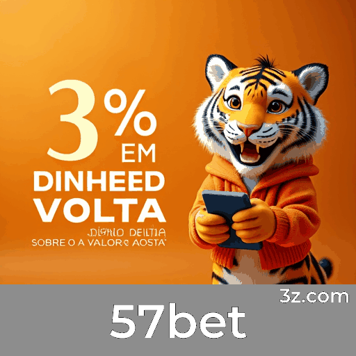 57bet: Apostas na Palma da Sua Mão com Funcionalidade Completa
