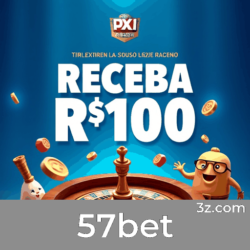 57bet: Precisão e Excelência em Apostas Esportivas